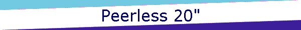 Peerless 20"